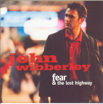 Wibberley, John - Fear & The Lost Highway - Klik op de afbeelding om het venster te sluiten
